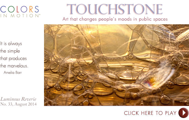 Touchstone: Experience a Colors In Motion moment: